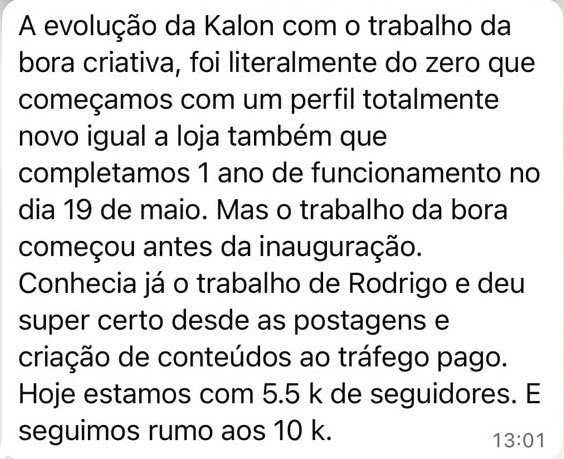 Depoimento real da Kalon enviado por WhatsApp sobre o trabalho da Bora Criativa